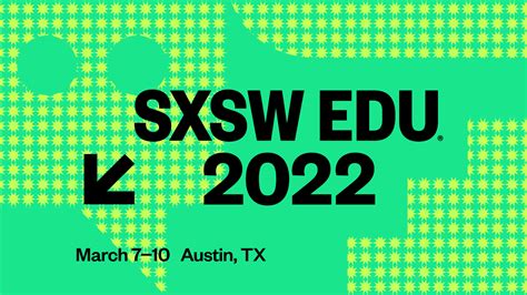 sxsw edu 2022.